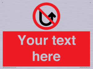 Custom prohibition No u turns